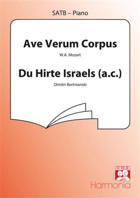 Wolfgang Amadeus Mozart: Ave verum Corpus /Du Hirte Israels: Gemischter Chor mit Begleitung