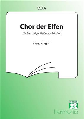 Otto Nicolai: Chor der Elfen: (Arr. Hans P. Keuning): Frauenchor mit Begleitung