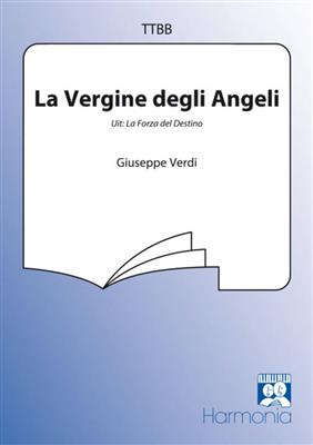 Giuseppe Verdi: La vergine degli angeli: Männerchor mit Begleitung