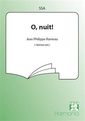 Jean-Philippe Rameau: O, Nuit: Frauenchor mit Begleitung