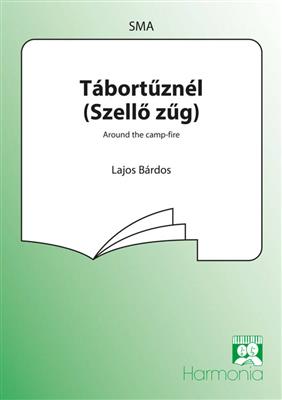 Lajos Bárdos: Tabortuznel: Frauenchor mit Begleitung