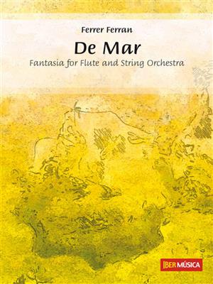 Ferrer Ferran: De Mar: Streichensemble