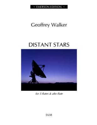 Walker: Distant Stars: Flöte Ensemble