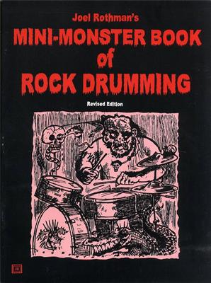 Joel Rothman: Mini-Monster Book Of Rock Drumming: Schlagzeug