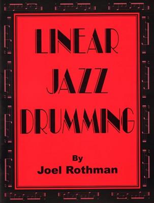 Joel Rothman: Linear Jazz Drumming: Schlagzeug