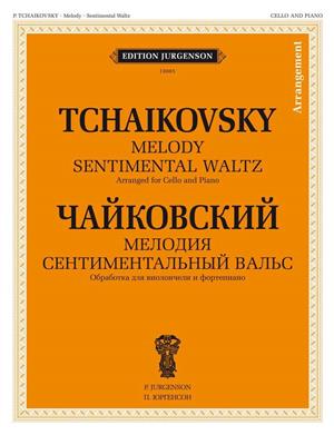 Pyotr Ilyich Tchaikovsky: Melody: (Arr. V. Tonkha): Cello mit Begleitung
