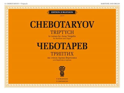 S. Chebotaryov: Triptych to verses by Aron Vergelis: Gesang mit sonstiger Begleitung