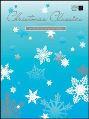 Christmas Classics For Flute Quartet - Full Score: (Arr. Carl Strommen): Flöte Ensemble