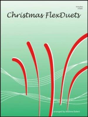 Christmas FlexDuets - String Bass: (Arr. Andrew Balent): Kontrabass Duett