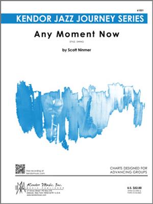 Ninmer: Any Moment Now: Jazz Ensemble
