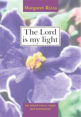 Margaret Rizza: The Lord is my light - Choral Single: Gemischter Chor mit Begleitung
