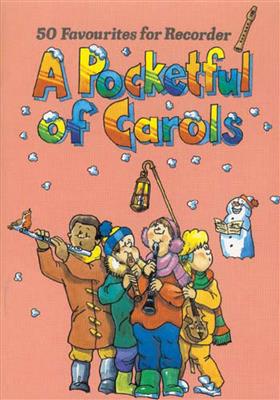 Pocketful of Carols Recorder: Sopranblockflöte