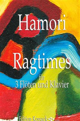Thomas Hamori: Ragtimes: Flöte Ensemble