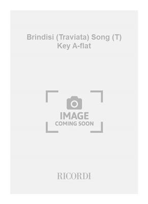 Giuseppe Verdi: Brindisi (Traviata) Song (T) Key A-flat: Gesang mit Klavier