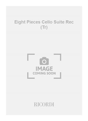 Johann Sebastian Bach: Eight Pieces Cello Suite Rec (Tr): Sonstoge Variationen