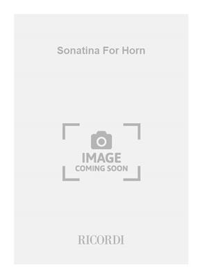 Harold East: Sonatina For Horn: Horn mit Begleitung