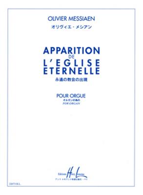 Olivier Messiaen: Apparition Eglise Eternelle: Orgel