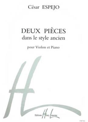 César Espejo: Pièces dans le style ancien (2): Violine mit Begleitung