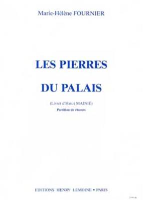 Marie-Hélène Fournier: Pierres du Palais: Kinderchor mit Orchester