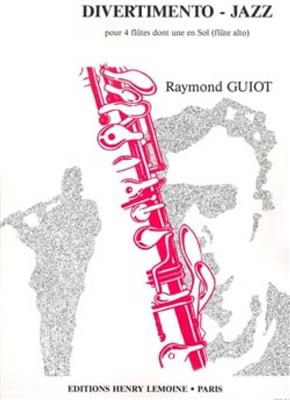 Raymond Guiot: Divertimento-jazz: Flöte Ensemble