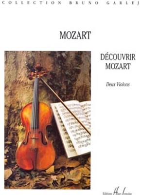 Wolfgang Amadeus Mozart: Découvrir Mozart: Violin Duett
