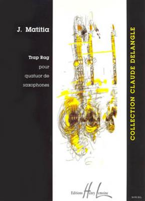 Jean Matitia: Trap Rag: Saxophon Ensemble