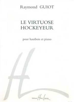 Raymond Guiot: Virtuose hockeyeur: Oboe mit Begleitung
