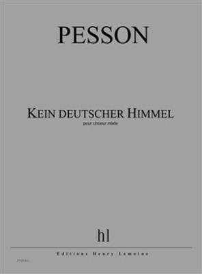Gérard Pesson: Kein deutscher Himmel: Gemischter Chor mit Begleitung