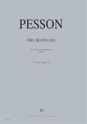 Gérard Pesson: Mes béatitudes: Klavierquartett