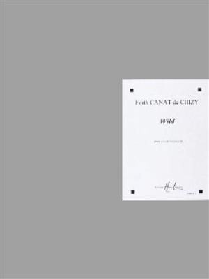 Edith Canat De Chizy: Wild: Streicher Duett