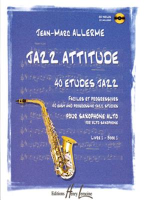 Jean-Marc Allerme: Jazz Attitude 1: Altsaxophon