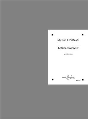 Michaël Levinas: Lettres enlacées V: Viola Duett