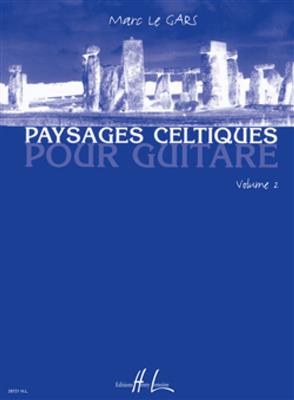 Marc Le Gars: Paysages Celtiques Vol.2: Gitarre Solo