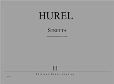 Philippe Hurel: Stretta: Posaune Ensemble