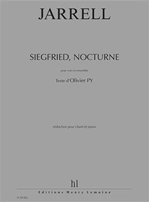 Michael Jarrell: Siegfried, nocturne: Gesang mit Klavier