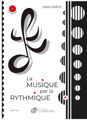 Joëlle Zarco: La Musique Par La Rythmique