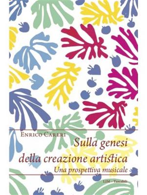 Enrico Careri: Sulla Genesi Della Creazione Artistica