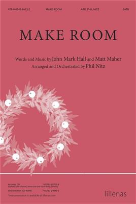 Make Room: (Arr. Phil Nitz): Gemischter Chor mit Begleitung