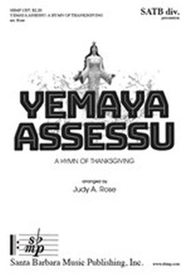 Judy A. Rose: Yemaya Assessu: Gemischter Chor mit Begleitung