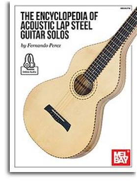 Fernando Perez: Encyclopedia Of Acoustic Lap Steel Guitar Solos: Gitarre Solo