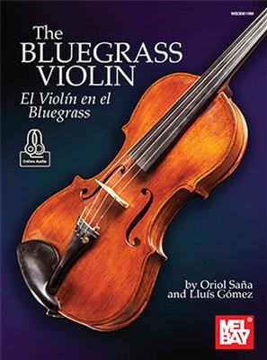 Oriol Sana: The Bluegrass Violin-El Violin en el Bluegrass: Violine Solo