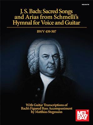 Matthias Stegmann: J. S. Bach: Sacred Songs and Arias: Gesang mit Gitarre
