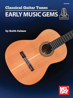 Keith Calmes: Classical Guitar Tunes: Gitarre Solo