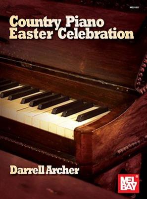 Darrell Archer: Country Piano Easter Celebration: Klavier Solo