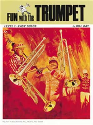 William Bay: Fun With The Trumpet: Trompete Solo