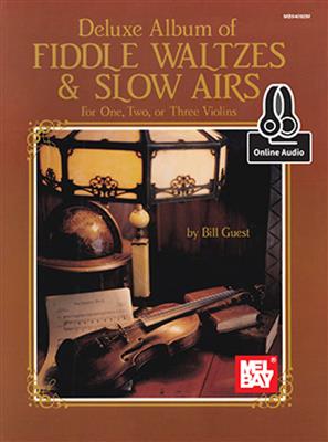Deluxe Album Of Fiddle Waltzes & Slow Airs: Fiddle