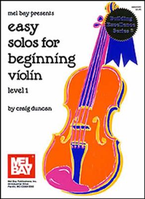 Craig Duncan: Easy Solos For Beginning Violin, Level 1: Violine Solo