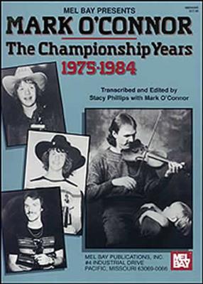 O'Connor, Mark -The Championship Years 1975-1984: Fiddle