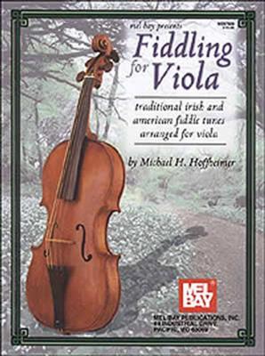 Michael H. Hoffheier: Fiddling For Viola: Viola Solo
