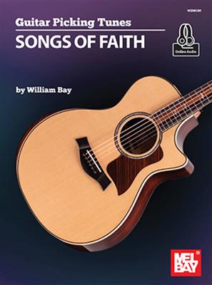 William Bay: Guitar Picking Tunes - Songs of Faith: Gitarre Solo